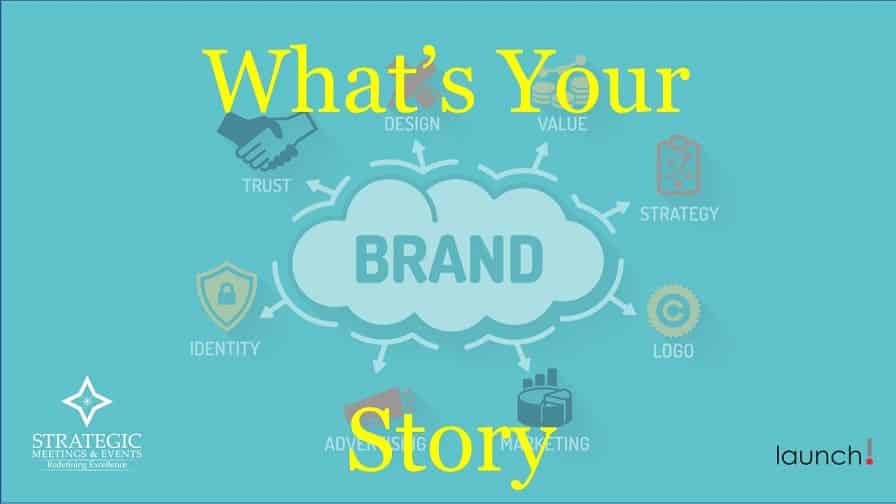 telling-your-brands-story.-a-catchy-phrase-or-a-critical-event-element-life-lived-strategically